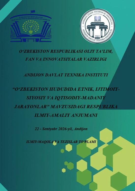 					View Vol. 1 No. 1 (2026): O‘ZBEKISTON HUDUDIDA ETNIK, IJTIMOIY- SIYOSIY VA IQTISODIY-MADANIY  JARAYONLAR
				
